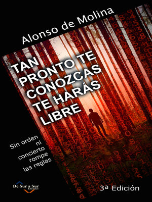 cover image of Tan pronto te conozcas te harás libre